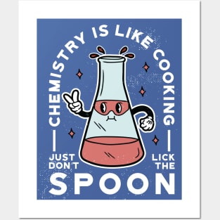 Chemistry Is Like Cooking, Just Don't Lick the Spoon // Funny Retro Chemistry Posters and Art